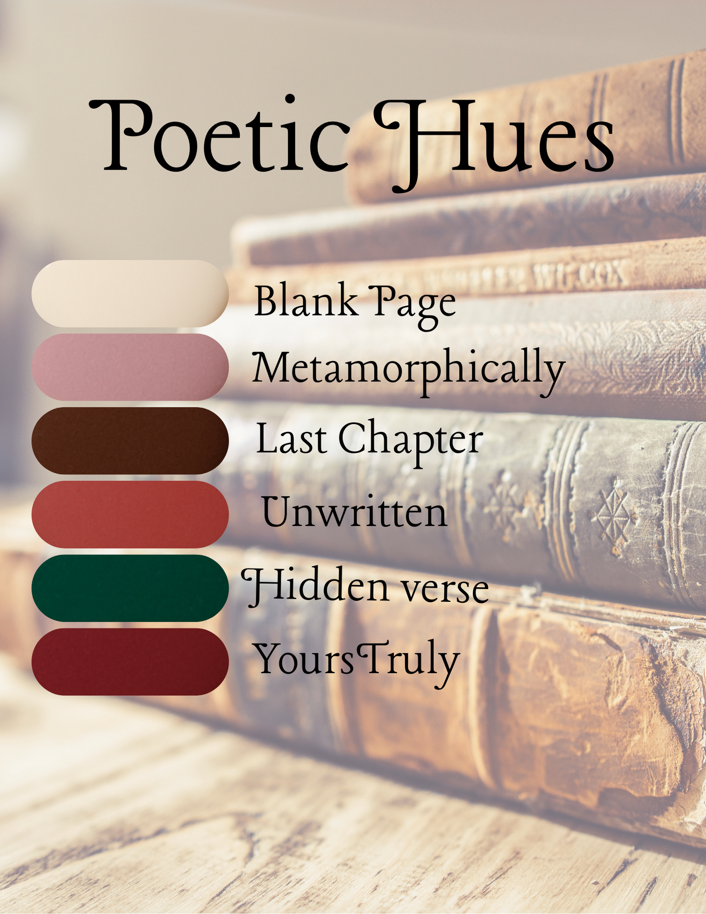 Poetic Hues Collection (6pcs) 15ml HEMA FREE